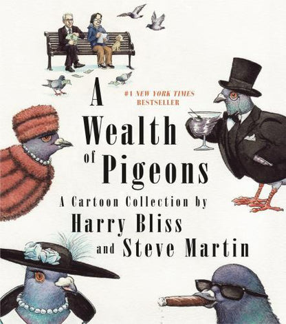 Wealth of Pigeons : A Cartoon Collection by Steve Martin (2020, Hardcover)
