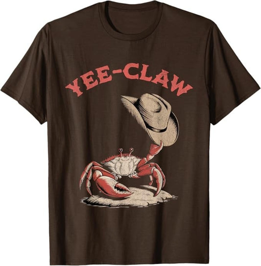 Yee- Claw Crab Cowboy Hat T-Shirt Brown Large Crab Boil Approved Shirt