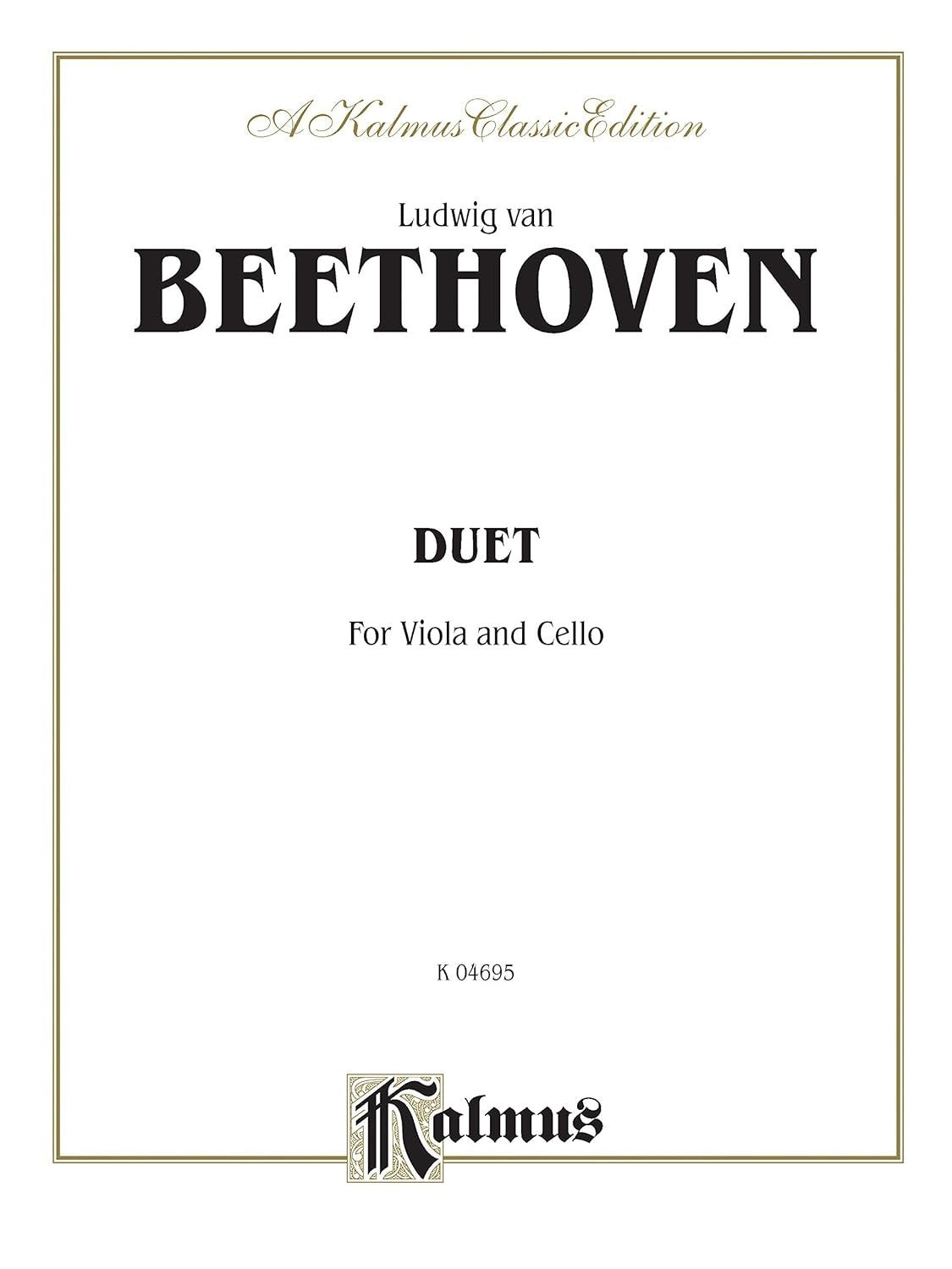 Duet for Viola and Cello by Beethoven Kalmus Edition Sheet Music